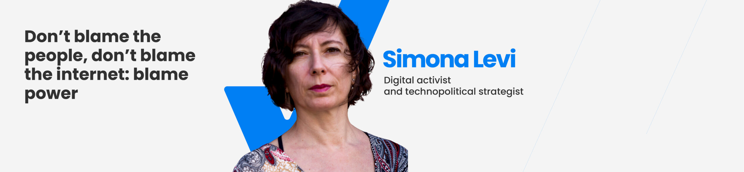 Don’t blame the people, don’t blame the internet: blame power